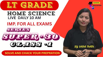 HOME SCIENCE TOP MCQ Class 1 | LT Grade Home Science 2025 | Best Objective Questions | By Sara Mam