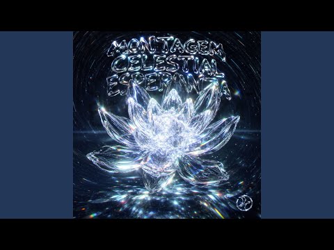 Montagem Celestial Esperanza (Hyper Slowed)