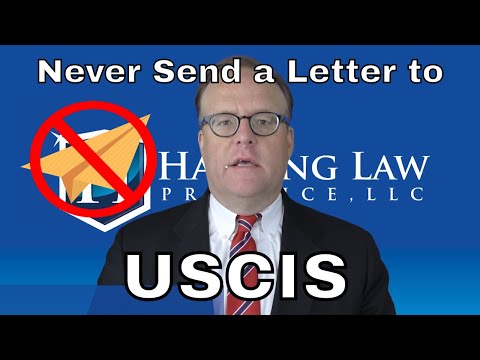 Why You Should Never Send A Letter To USCIS