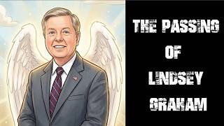 The Death of Lindsey Graham