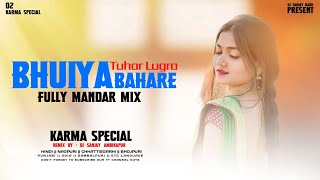 Bhuiya Bahare Tuhar Lugra Cg // Mandar Mix // DjSANJAY AMBIKAPUR भुईया बहारे तुहर लुगरा #djremix