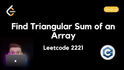 Find Triangular Sum of an Array | Leetcode 2221 | Solution