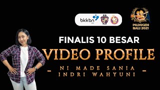 VIDEO PROFILE 10 BESAR || Ni Made Sania Indri Wahyuni - Buleleng