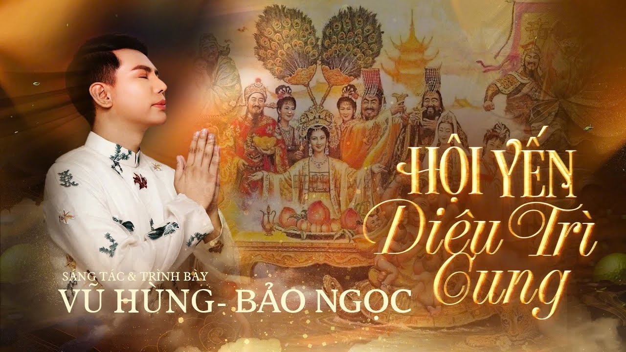 HỘI YẾN DIÊU TRÌ CUNG - Tb VŨ HÙNG & BẢO NGỌC / St VŨ HÙNG - Nhạc Tiên Khúc Mới Nhất 2025