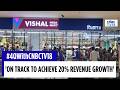 Good Q4 For Vishal Mega Mart | PE Investors Remain Committed To The Biz For The Longer Term, Says Co