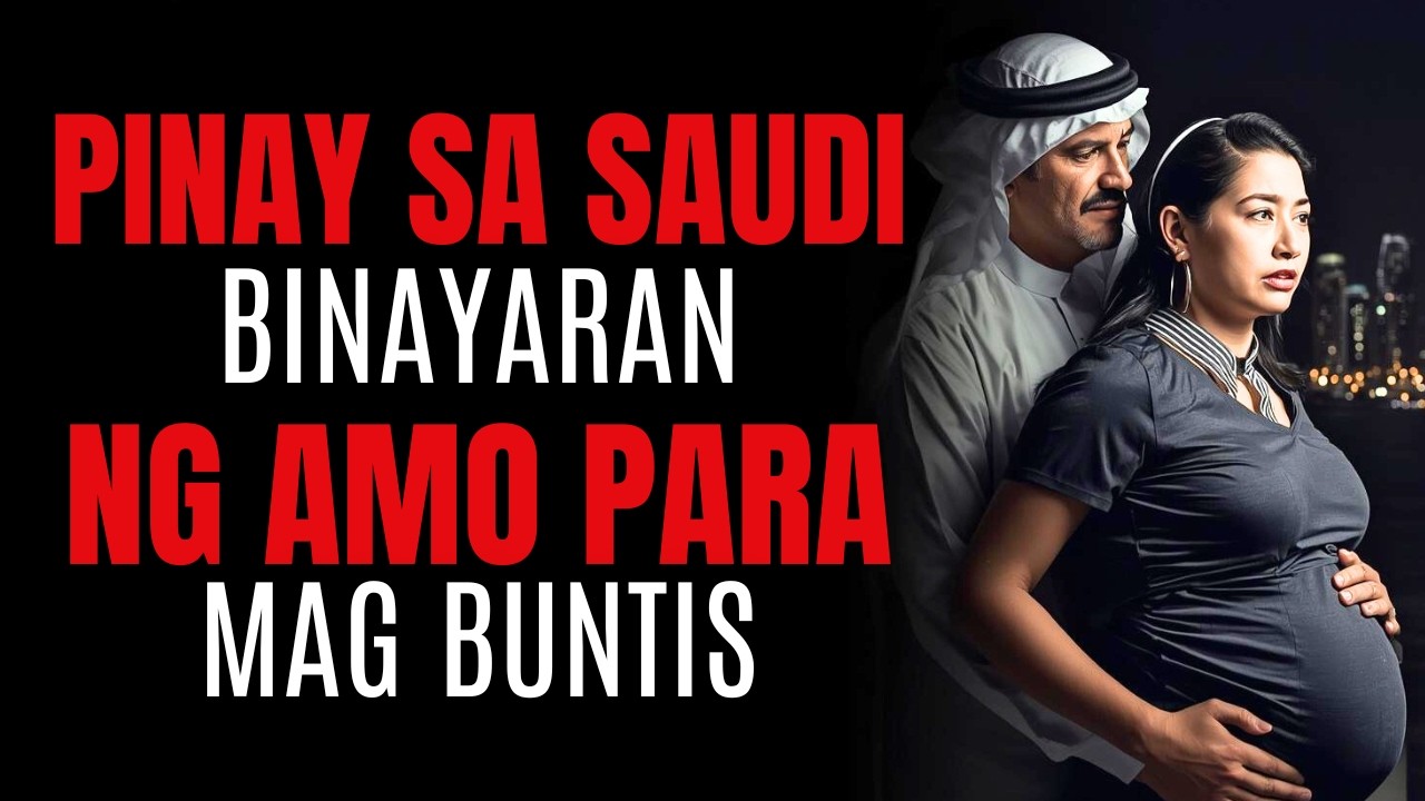 Pinay OFW sa Saudi Binayaran ng Amo Para Magkaanak