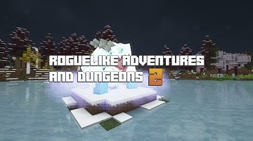 Minecraft - Roguelike Adventures and Dungeons 2 - modpack trailer