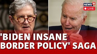 LIVE:  Senator John Kennedy Fumes: Biden’s Open Border Helps Cartels And Terrorists LIVE | N18L