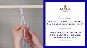 How to Tie a Half Hitch Knot & A Double Half Hitch Knot, Macramé Techniques