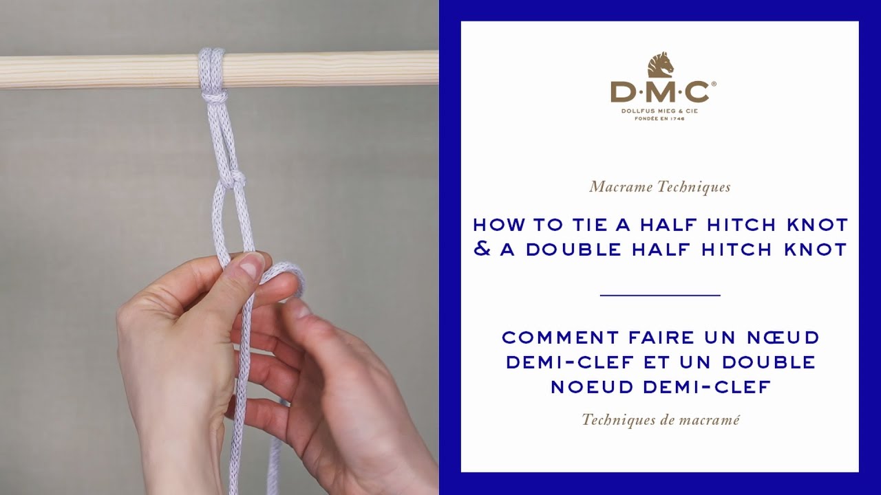 How to Tie a Half Hitch Knot & A Double Half Hitch Knot, Macramé