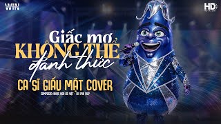 Giấc Mơ Không Thể Đánh Thức - Lee Phú Quý | Ca Sĩ Giấu Mặt Cover ♫ Người như cơn gió chạm tay không