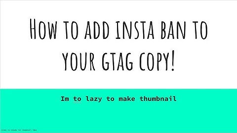 How to add InstaBan to your gorilla tag copy