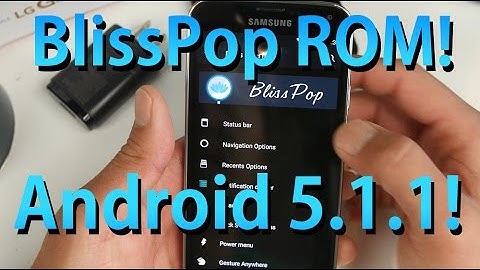 BlissPop ROM for Galaxy S5! [Android 5.1.1]