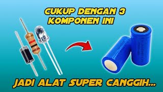 Dengan 3 komponen ini saja Gak Perlu Beli baterai lagi !!