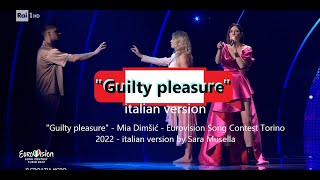 &quot;Guilty pleasure&quot; - Mia Dimšić - italian version by Sara Musella