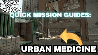 Urban Medicine Quick Guide Tarkov 1.0