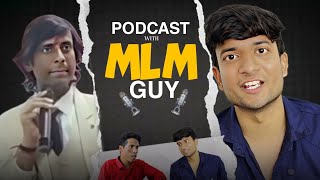 MLM KING EXPOSED !! (100 CR SCAM)|| FUNNY PODCAST WITH VIRAL MLM KING