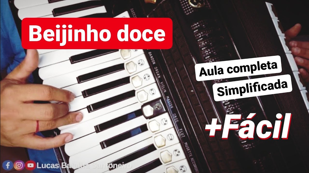 Como tocar BEIJINHO DOCE (Fácil para iniciante) - Aula completa de Acordeon
