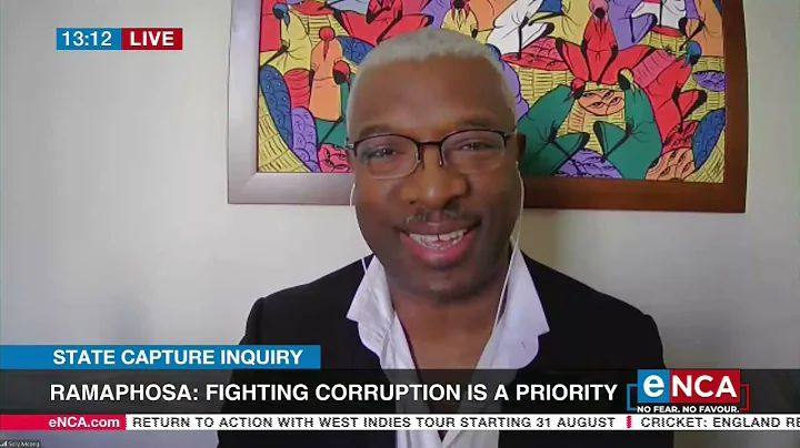 State Capture Inquiry | Ramaphosa: Fighting corruption is a priority