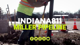 Safe Excavation Techniques with Indiana 811 & Miller Pipeline