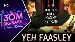 Yeh Faasley | Superhit Bollywood Movie | Anupam Kher - Pawan Malhotra - Tena Desae | Bollywood Movie