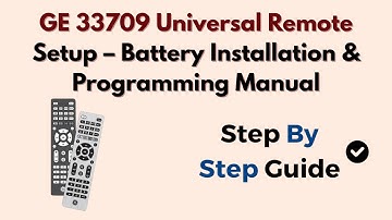 GE 33709 Universal Remote Setup – Battery Installation & Programming Manual