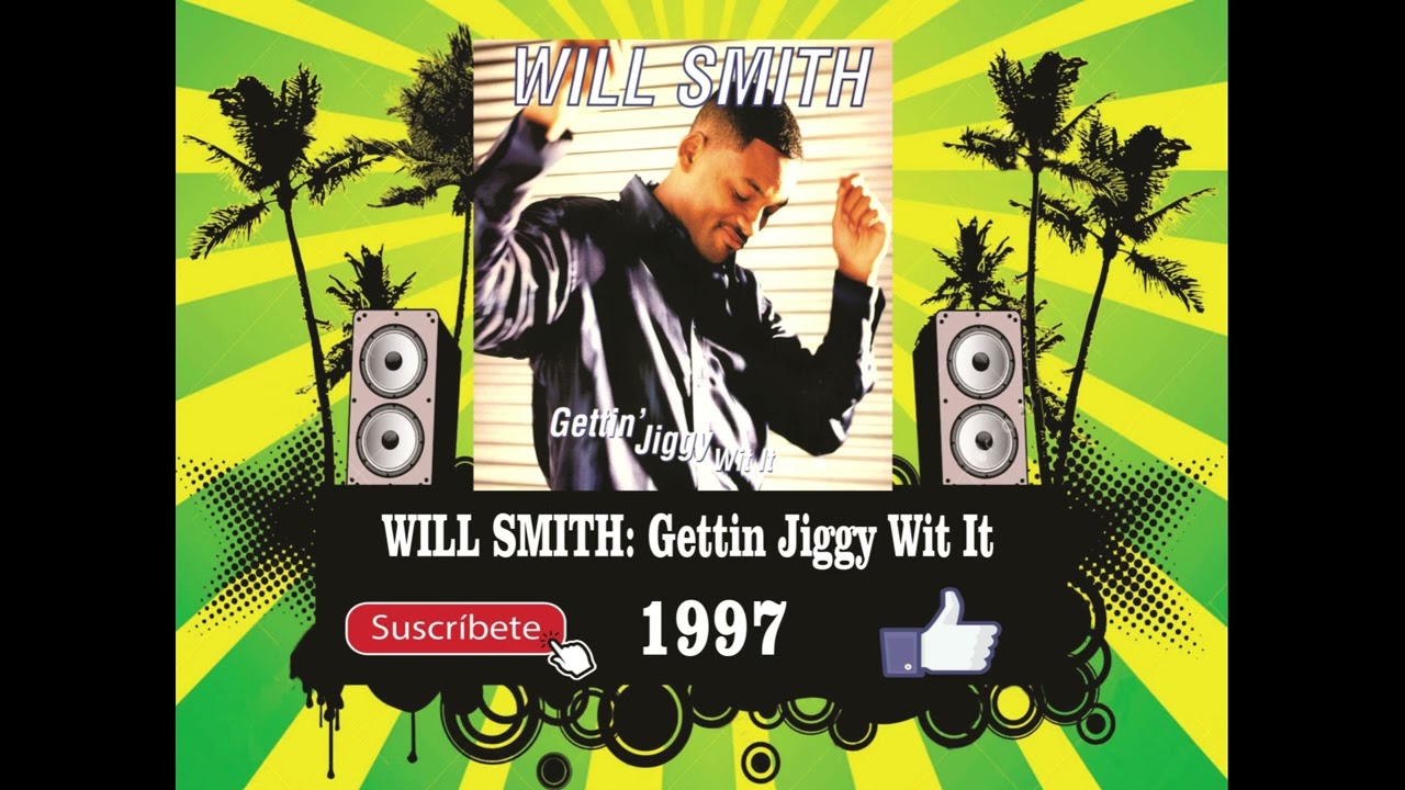 Will Smith - Gettin Jiggy Wit It (Radio Version)