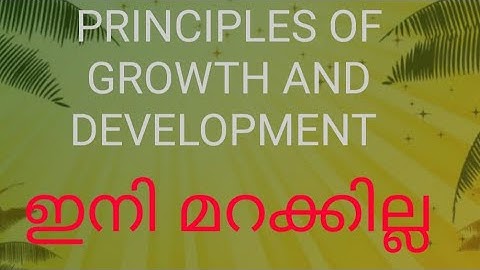 KTET PSYCHOLOGY, PRINCIPLES OF GROWTH AND DEVELOPMENT
