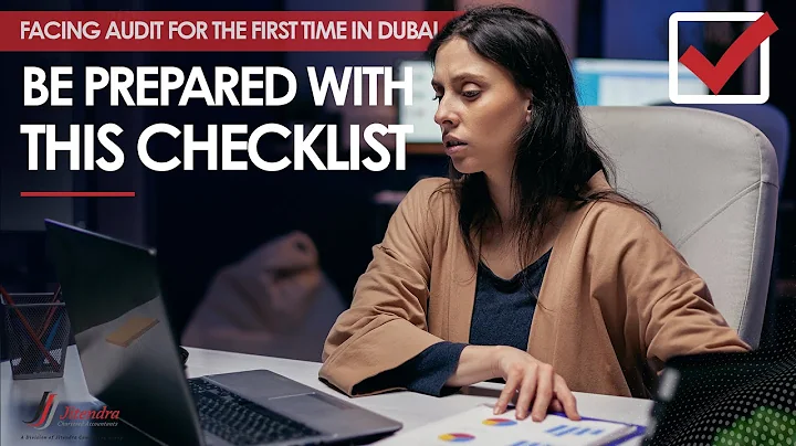 Facing Financial Audit for the First Time in Dubai? Be Prepared with this Checklist