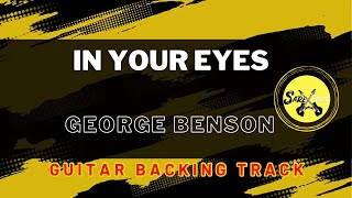 GEORGE BENSON - IN YOUR EYES  (GUITAR BACKING TRACK)