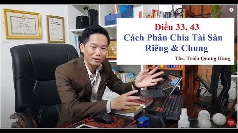 Cách chia tài sản trust trong luật so sánh năm 2024