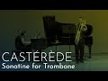Casterede sonatine for trombone  jeremy wilson  nataliya sukhina
