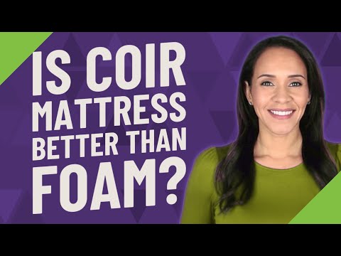 Is coir mattress better than