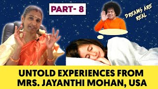 Dreams relating to God are Real and a Great Divine Blessing | PART - 8  | MRS. JAYANTHI MOHAN, USA