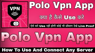 Polo Vpn Apl Kaise Use Kare || How To Use Polo Vpn App || Polo Vpn App || Polo Vpn App Review screenshot 1