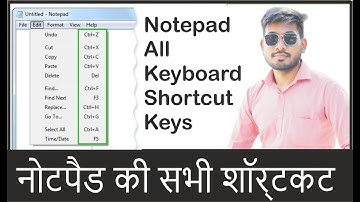 Notepad All Keyboard Shortcut Keys | नोटपैड की सभी शॉर्टकट | Window 10 Notepad A to Z Shortcut Keys