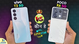 Vivo T3 5G vs POCO X6 5g Camera Test, Speed Test Real Beast? - Best 5g Camera Phone Under 20000