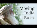 Moving India - Part 1 - Dr. Jayaprakash Narayan with Sadhguru