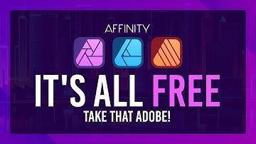 Everything Affinity is FREE! Adobe HATES This! | Affinity NEW 6-Month (No Card) Trial + More!