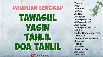 PALING LENGKAP!! BELAJAR MEMIMPIN YASIN TAHLIL MULAI DARI TAWASUL SAMPAI DOA (FULL IRAMA NAHAWAND)