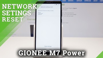 How to Reset Network Settings in GIONEE M7 Power - Restore Network Configuration