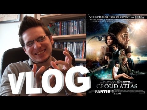 Vlog - Cloud Atlas - Partie 1