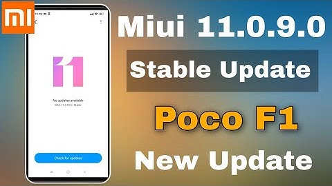 MIUI 11.0.9.0 Stable Update For Poco F1 |New Global Stable Update |