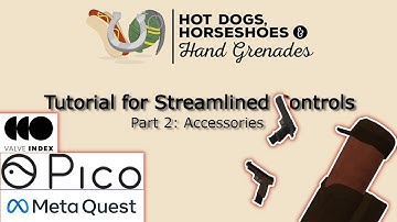 H3VR Streamlined Controls Tutorial 2: Attachments