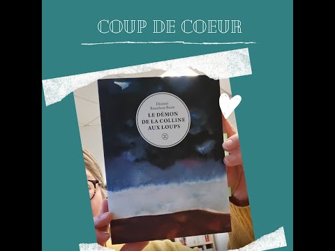 Dimitri Rouchon-Borie, Le Démon de la Colline aux Loups (Le Tripode, 2021)  - Une page à écrire - Librairie à Janville