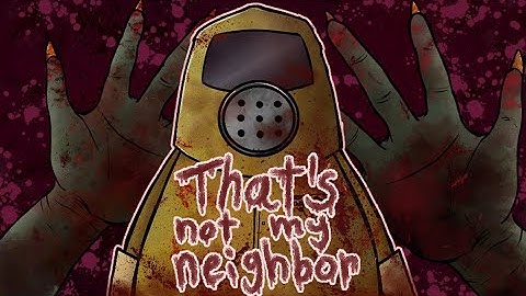 That's not my Neighbor | Steam Teaser 2025