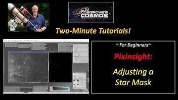 2-Minute Tutorials:   Adjusting a Star Mask