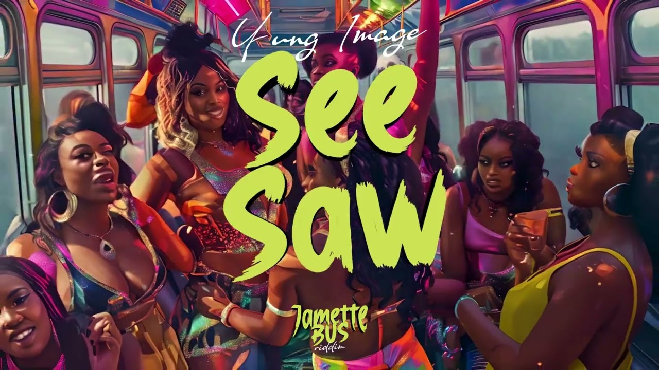 Guarda "SeeSaw" YUNG IMAGE - Jamette Bus Riddim (Cropover 2024) su YouTube Guarda "SeeSaw" YUNG IMAGE - Jamette Bus Riddim (Cropover 2024) su YouTube