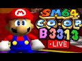 SM64 B3313 for the FIRST TIME MULTIPLAYER |live|