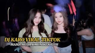 DJ KARO MAMA MUDA X MUNGKIN ILUH || DJ JUNGLE DUTCH TERBARU 2025!! VIRAL TIKTOK
